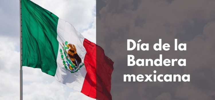 Día de la Bandera mexicana