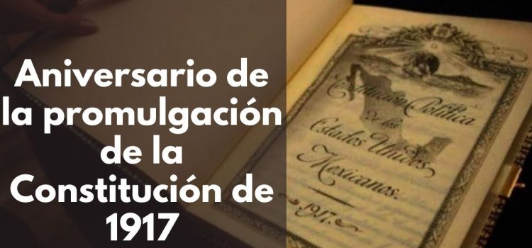 Aniversario de la promulgación de la Constitución de 1917